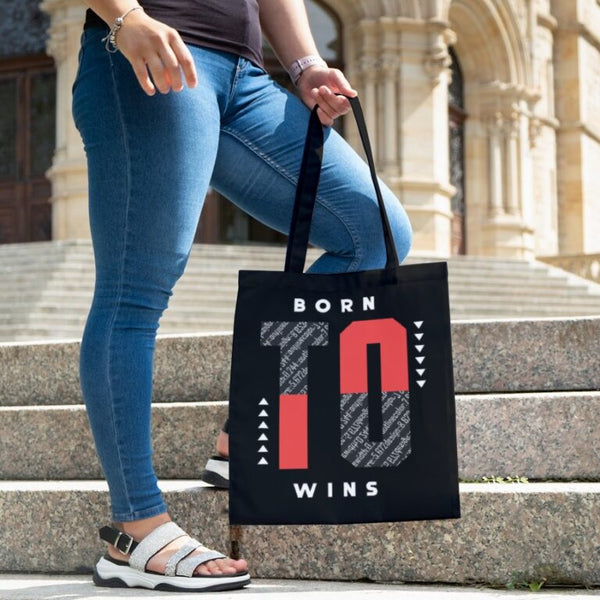 BORN TO WIN – TOTE BAG 15×16 inches
